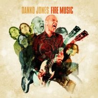 Danko Jones - Fire Music i gruppen VI TIPSAR / Julklappstips CD hos Bengans Skivbutik AB (1160999)