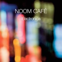 Noom Cafe - Electronica i gruppen CD / Dance-Techno hos Bengans Skivbutik AB (1161256)