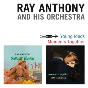 Anthony Ray & His Orchestra - Young Idea & Moments Together i gruppen CD / Jazz hos Bengans Skivbutik AB (1161344)