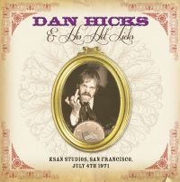 Hicks Dan & His Hot Licks - Ksan Studios San Francisco, 1971 i gruppen CD / Pop-Rock hos Bengans Skivbutik AB (1164789)