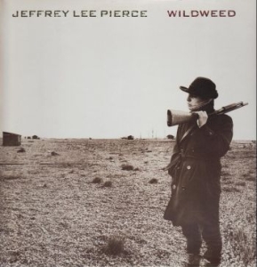 Pierce Jeffrey Lee - Wildweed (Vinyl Lp) i gruppen VI TIPSAR / Julklappstips Vinyl hos Bengans Skivbutik AB (1166168)