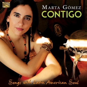 Maria Gomez Contigo - Songs With Latin American Soul i gruppen CD / Elektroniskt,World Music hos Bengans Skivbutik AB (1175621)