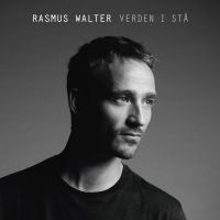 Rasmus Walter - Verden I Stå i gruppen CD / Dansk Musik,Pop-Rock hos Bengans Skivbutik AB (1175656)