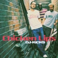 Chicken Lips - Dj-Kicks i gruppen CD / Dance-Techno,Pop-Rock hos Bengans Skivbutik AB (1181791)