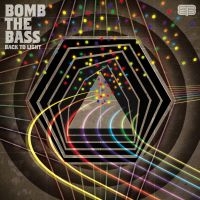 Bomb The Bass - Back To Light i gruppen CD / Dance-Techno,Pop-Rock hos Bengans Skivbutik AB (1181953)