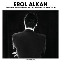 Alkan Erol - Another Bugged Out Mix & Bugged In i gruppen VINYL / Dance-Techno,Pop-Rock hos Bengans Skivbutik AB (1182019)