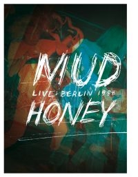 Mudhoney - Live Berlin 1988 i gruppen ÖVRIGT / Musik-DVD & Bluray hos Bengans Skivbutik AB (1182032)