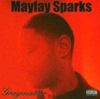 Maylay Sparks - Graymatter i gruppen CD / Hip Hop-Rap,Pop-Rock hos Bengans Skivbutik AB (1182417)