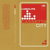 Lushlife - Cassette City i gruppen CD / Hip Hop-Rap,Pop-Rock hos Bengans Skivbutik AB (1182519)