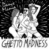 Various Artists - Dance Mania: Ghetto Madness i gruppen CD / Dance-Techno,Pop-Rock hos Bengans Skivbutik AB (1182897)