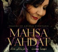 Vahdat Mahsa - Traces Of An Old Vineyard i gruppen CD / Elektroniskt,World Music hos Bengans Skivbutik AB (1185448)