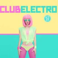 Blandade Artister - Club Electro i gruppen CD / Dance-Techno hos Bengans Skivbutik AB (1185473)