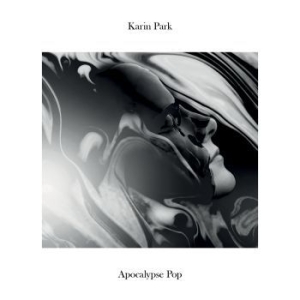 Park Karin - Apocalypse Pop i gruppen VINYL hos Bengans Skivbutik AB (1187757)