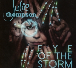 Julie Thompson - Eye Of The Storm i gruppen CD / Dance-Techno hos Bengans Skivbutik AB (1188838)