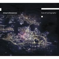 Sleepmakeswaves - Love Of Cartography i gruppen CD / Pop-Rock hos Bengans Skivbutik AB (1188956)