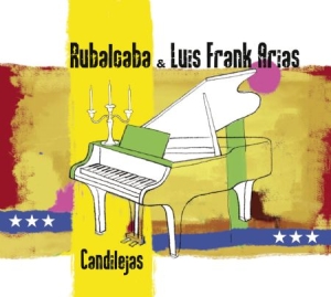 Rubalcaba & Arias - Candilejas i gruppen CD / Elektroniskt hos Bengans Skivbutik AB (1188974)