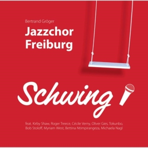 Jazzchor Freiburg - Schwing! i gruppen CD / Jazz hos Bengans Skivbutik AB (1189012)