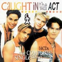 Caught In The Act - Complete Singles Collection i gruppen CD / Pop-Rock hos Bengans Skivbutik AB (1193825)