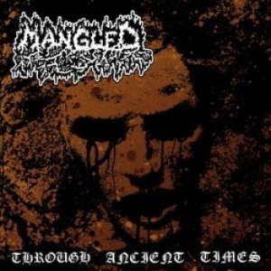 Mangled - Through Ancient Times (2 Cd) i gruppen CD / Hårdrock hos Bengans Skivbutik AB (1224865)