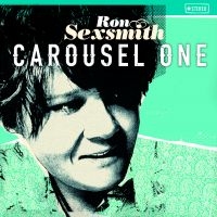 Ron Sexsmith - Carousel One i gruppen VINYL / Pop-Rock hos Bengans Skivbutik AB (1243945)