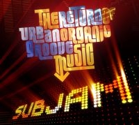 Subjam - Return Of The Urban Organic Groove i gruppen CD / RnB-Soul hos Bengans Skivbutik AB (1247534)