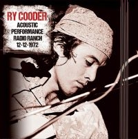 Cooder Ry - Acoustic Performance Radio Ranch, 1 i gruppen VINYL / Pop-Rock hos Bengans Skivbutik AB (1247603)