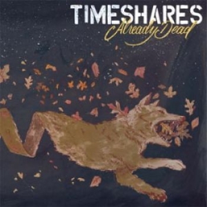 Timeshares - Already Dead i gruppen ÖVRIGT / MK Test 9 hos Bengans Skivbutik AB (1252021)