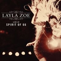 Zoe Layla - Live At Spirit Of 66 i gruppen CD / Blues,Jazz hos Bengans Skivbutik AB (1252056)