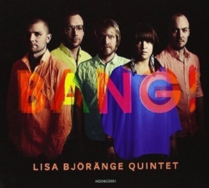 Björänge Lisa Quintet - Bang! i gruppen CD / Jazz hos Bengans Skivbutik AB (1252119)