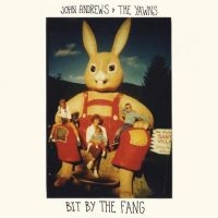 Andrews John And The Yawns - Bit By The Fang i gruppen VINYL / Pop-Rock hos Bengans Skivbutik AB (1252211)