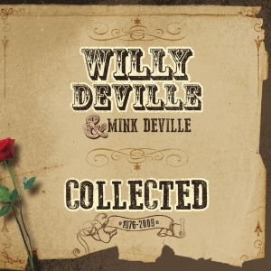 Willy Deville Mink Deville - Collected i gruppen CD / Pop-Rock,Övrigt hos Bengans Skivbutik AB (1260728)