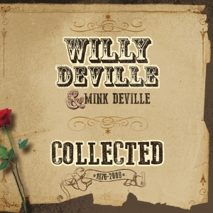 Willy Deville Mink Deville - Collected i gruppen VI TIPSAR / Julklappstips CD hos Bengans Skivbutik AB (1260728)