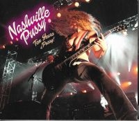 Nashville Pussy - Ten Years Of Pussy (2 Cd) i gruppen CD / Hårdrock,Pop-Rock hos Bengans Skivbutik AB (1260927)