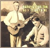 Darby And Tarlton - Ooze It Up To Me i gruppen CD / Pop-Rock hos Bengans Skivbutik AB (1266493)