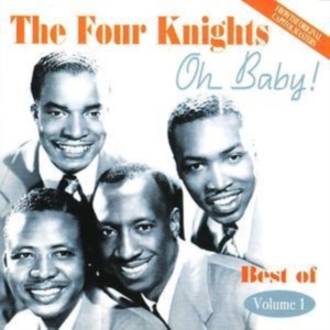 Four Knights - Oh Baby! Best Of Vol 1 i gruppen CD / Pop-Rock hos Bengans Skivbutik AB (1266505)