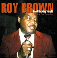 Brown Roy - Good Rockin' Tonight i gruppen CD / Pop-Rock hos Bengans Skivbutik AB (1266508)