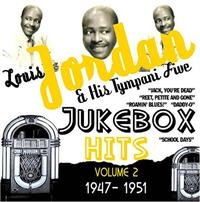 Jordan Louis And His Tympani Five - Jukebox Hits Vol 2 1947-1951 i gruppen VI TIPSAR / Julklappstips CD hos Bengans Skivbutik AB (1266523)