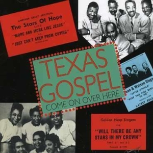 Various Artists - Texas Gospel - Come On Over Here i gruppen CD / Pop-Rock hos Bengans Skivbutik AB (1266537)