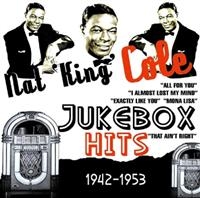 Cole Nat King - Jukebox Hits 1942-1953 i gruppen CD / Pop-Rock hos Bengans Skivbutik AB (1266539)