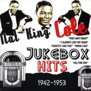 Cole Nat King - Jukebox Hits 1942-1953 i gruppen CD / Pop-Rock hos Bengans Skivbutik AB (1266539)