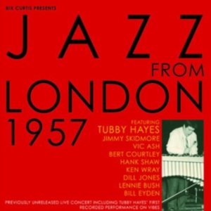 Various Artists - Jazz From London 1957 i gruppen CD / Pop-Rock hos Bengans Skivbutik AB (1266561)