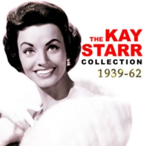 Starr Kay - Kay Starr Collection 1939-62 i gruppen ÖVRIGT / Övrigt / aub hos Bengans Skivbutik AB (1266617)