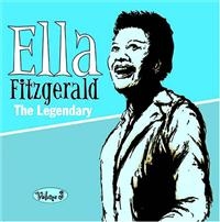 Fitzgerald Ella - Legendary Volume 3 i gruppen CD / Pop-Rock hos Bengans Skivbutik AB (1266653)