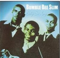 Slim Bumble Bee - Baby So Long i gruppen CD / Pop-Rock hos Bengans Skivbutik AB (1266680)