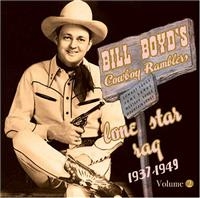 Boyd Bill  And His Cowboy Ramblers - Vol 2 - Lone Star Rag 1937-49 i gruppen CD / Pop-Rock hos Bengans Skivbutik AB (1266687)