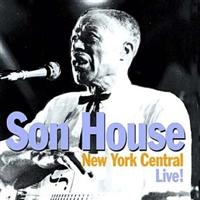 Son House - New York Central, Live i gruppen CD / Pop-Rock hos Bengans Skivbutik AB (1266701)