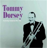 Dorsey Tommy - I'm Getting Sentimental Over You i gruppen CD / Pop-Rock hos Bengans Skivbutik AB (1266706)