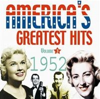 Various Artists - America's Greatest Hits Vol 3 1952 i gruppen VI TIPSAR / Julklappstips CD hos Bengans Skivbutik AB (1266715)