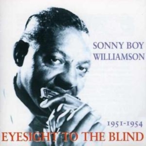 Williamson Sonny Boy - Eyesight For The Blind i gruppen ÖVRIGT / Övrigt / aub hos Bengans Skivbutik AB (1266738)