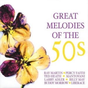 Various Artists - Great Melodies Of The 50S i gruppen CD / Pop-Rock hos Bengans Skivbutik AB (1266739)
